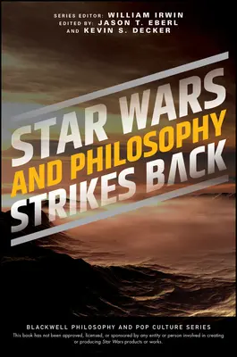 Star Wars und die Philosophie schlägt zurück: Dies ist der Weg - Star Wars and Philosophy Strikes Back: This Is the Way