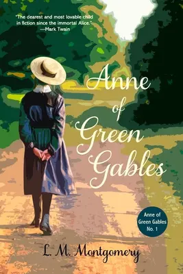 Anne of Green Gables (Warbler Classics kommentierte Ausgabe) - Anne of Green Gables (Warbler Classics Annotated Edition)