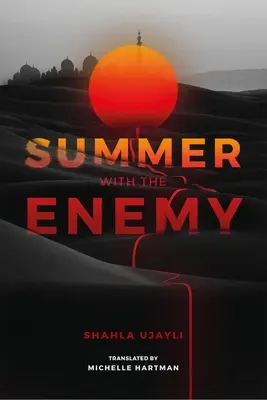 Sommer mit dem Feind - Summer with the Enemy