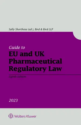 Leitfaden zum EU- und UK-Arzneimittelrecht - Guide to EU and UK Pharmaceutical Regulatory Law
