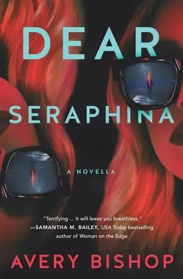 Liebe Seraphina: Eine Novelle - Dear Seraphina: A Novella