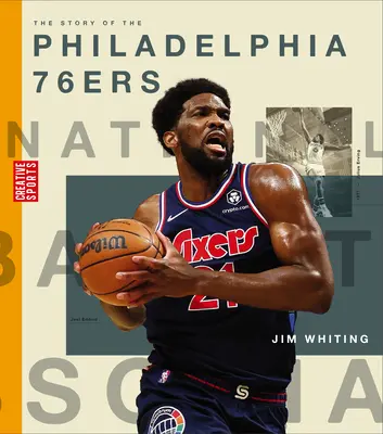 Die Geschichte der Philadelphia 76ers - The Story of the Philadelphia 76ers