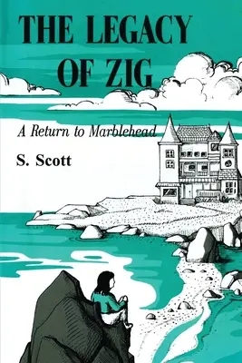 Das Vermächtnis von Zig: Eine Rückkehr nach Marblehead - The Legacy of Zig: A Return to Marblehead