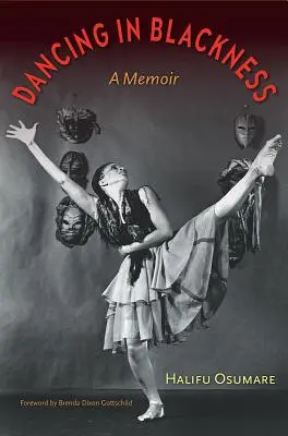 Tanzen in der Schwärze: Ein Memoir - Dancing in Blackness: A Memoir