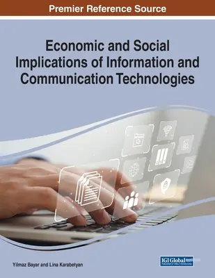 Wirtschaftliche und soziale Auswirkungen der Informations- und Kommunikationstechnologien - Economic and Social Implications of Information and Communication Technologies