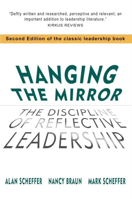 Den Spiegel aufhängen: Die Disziplin der reflexiven Führung - Hanging The Mirror: The Discipline of Reflective Leadership