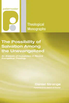 Die Möglichkeit der Erlösung unter den Unevangelisierten - The Possibility of Salvation Among the Unevangelized