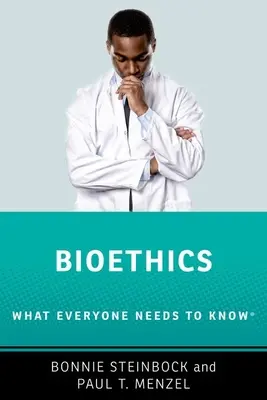 Bioethik: Was jeder wissen muss (R) - Bioethics: What Everyone Needs to Know (R)