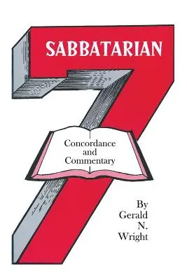 Sabbatarische Konkordanz & Kommentar - Sabbatarian Concordance & Commentary