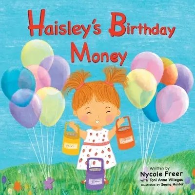 Haisleys Geburtstagsgeld - Haisley's Birthday Money
