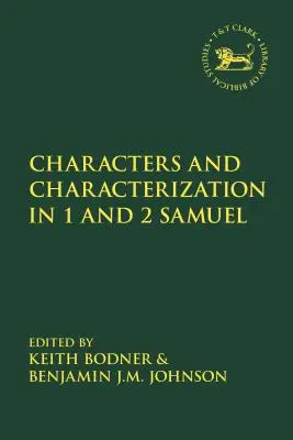 Charaktere und Charakterisierung im Buch Samuel - Characters and Characterization in the Book of Samuel