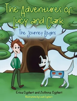Die Abenteuer von Lucy und Clark: Die Reise beginnt - The Adventures of Lucy and Clark: The Journey Begins