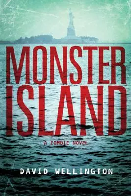 Monster-Insel: Ein Zombie-Roman - Monster Island: A Zombie Novel