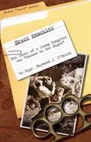 Schlagring: Die Geschichte eines jungen Gangsters, der zum Rechten übertrat - Brass Knuckles: The Story of a Young Gangster who Turned to the Right