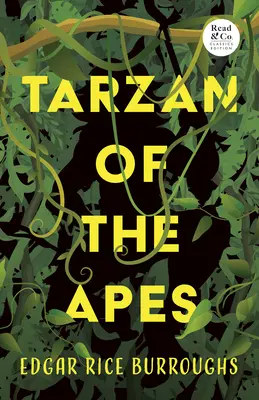 Tarzan der Affen (Read & Co. Classics Edition) - Tarzan of the Apes (Read & Co. Classics Edition)