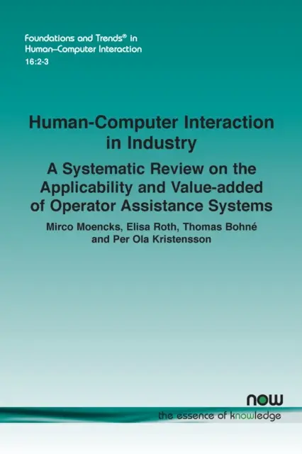 Mensch-Computer-Interaktion in der Industrie: Eine systematische Überprüfung der Anwendbarkeit und des Mehrwerts von Bedienerassistenzsystemen - Human-Computer Interaction in Industry: A Systematic Review on the Applicability and Value-added of Operator Assistance Systems