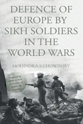 Die Verteidigung Europas durch Sikh-Soldaten in den Weltkriegen - Defence of Europe by Sikh Soldiers in the World Wars