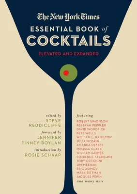 Das New York Times Essential Book of Cocktails (Zweite Ausgabe): Über 400 klassische Drink-Rezepte mit großartigen Texten von der New York Times - The New York Times Essential Book of Cocktails (Second Edition): Over 400 Classic Drink Recipes with Great Writing from the New York Times