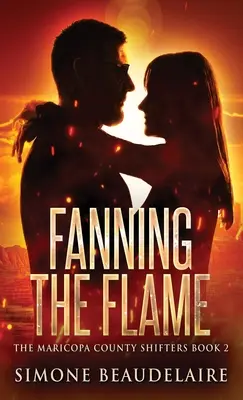 Die Flamme anfachen - Fanning The Flame