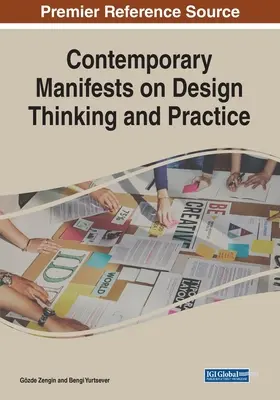 Zeitgenössische Manifeste zu Design Thinking und Praxis - Contemporary Manifests on Design Thinking and Practice