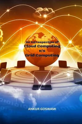 Eine Betrachtung von Cloud Computing und Grid Computing - An Introspection of Cloud Computing vs Grid Computing