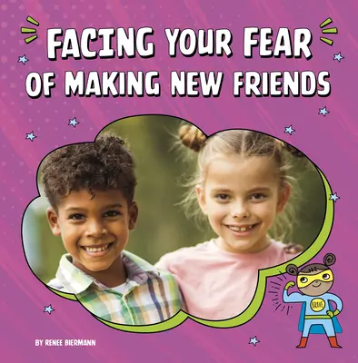 Die Angst vor neuen Freunden bewältigen - Facing Your Fear of Making New Friends