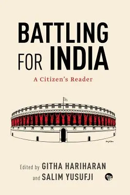 Kämpfen für Indien: Ein Lesebuch für den Bürger - Battling for India: A Citizen's Reader