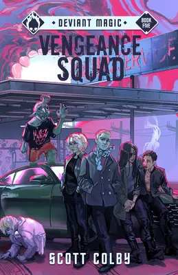 Rachefeldzug: Band 5 - Vengeance Squad: Volume 5