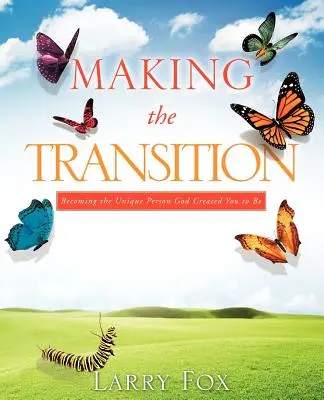 Den Übergang schaffen - Making the Transition