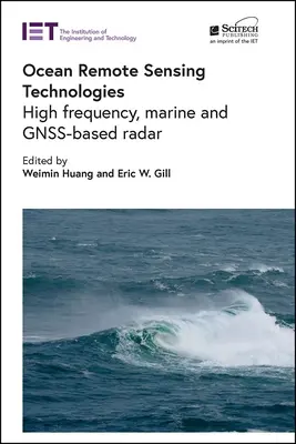 Technologien der Ozean-Fernerkundung: Hochfrequenz-, Meeres- und Gnss-basiertes Radar - Ocean Remote Sensing Technologies: High Frequency, Marine and Gnss-Based Radar