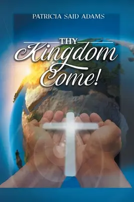 Dein Reich komme - Thy Kingdom Come