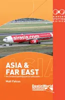 Airport Spotting Guides Asien & Fernost - Airport Spotting Guides Asia & Far East