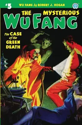 Der geheimnisvolle Wu Fang Nr. 5: Der Fall des Grünen Todes - The Mysterious Wu Fang #5: The Case of the Green Death