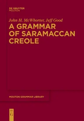 Eine Grammatik des saramakanischen Kreolischen - A Grammar of Saramaccan Creole