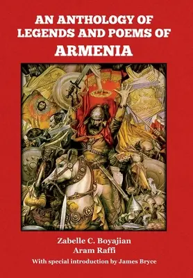 Eine Anthologie der Legenden und Gedichte Armeniens - An Anthology of Legends and Poems of Armenia