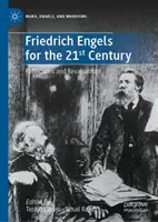Friedrich Engels für das 21. Jahrhundert: Überlegungen und Neubewertungen - Friedrich Engels for the 21st Century: Reflections and Revaluations