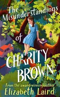 Missverständnisse von Charity Brown - Misunderstandings of Charity Brown