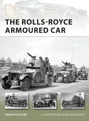 Der Rolls-Royce Panzerwagen - The Rolls-Royce Armoured Car