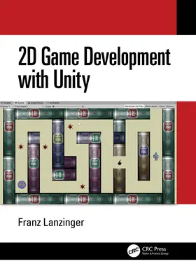 2D-Spielentwicklung mit Unity - 2D Game Development with Unity