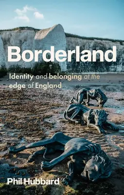 Grenzland: Identität und Zugehörigkeit am Rand von England - Borderland: Identity and Belonging at the Edge of England