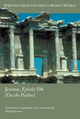 Hieronymus, Brief 106 (Über die Psalmen) - Jerome, Epistle 106 (On the Psalms)