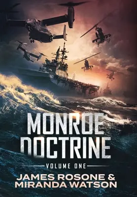 Monroe-Doktrin: Band I - Monroe Doctrine: Volume I