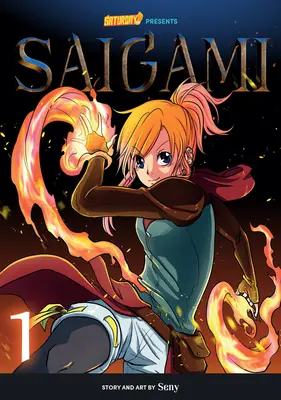 Saigami, Band 1 - Rockport Edition: (Wieder-)Geburt durch die Flamme - Saigami, Volume 1 - Rockport Edition: (Re)Birth by Flame