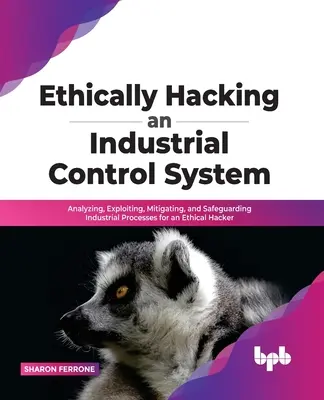 Ethisches Hacken eines industriellen Steuerungssystems - Ethically hacking an industrial control system