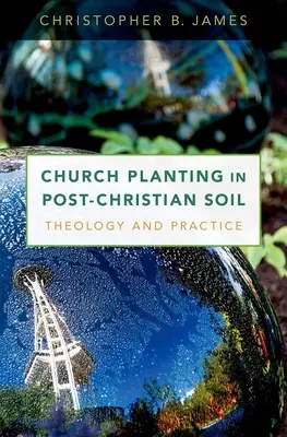 Gemeindegründung auf nachchristlichem Boden: Theologie und Praxis - Church Planting in Post-Christian Soil: Theology and Practice