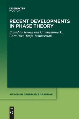 Neuere Entwicklungen in der Phasentheorie - Recent Developments in Phase Theory