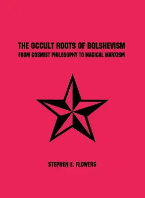 Die okkulten Wurzeln des Bolschewismus - The Occult Roots of Bolshevism