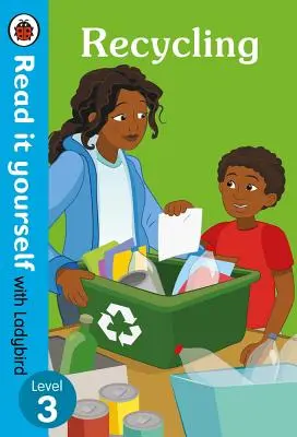 Recycling: Lies es selbst mit dem Marienkäfer Stufe 3 - Recycling: Read It Yourself with Ladybird Level 3