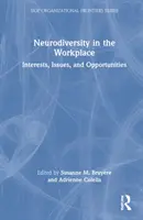 Neurodiversität in der Arbeitswelt: Interessen, Probleme und Möglichkeiten - Neurodiversity in the Workplace: Interests, Issues, and Opportunities