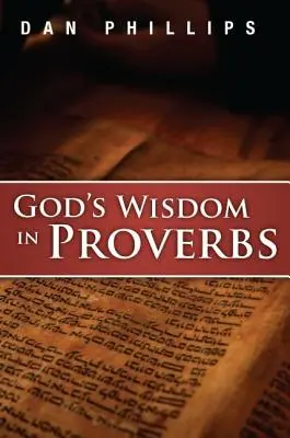 Gottes Weisheit in den Sprüchen - God's Wisdom in Proverbs